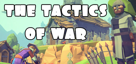 ♞ The Tactics of War ♞