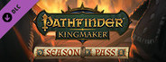 Pathfinder: Kingmaker - Season Pass