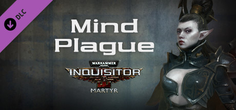 Warhammer 40,000: Inquisitor - Martyr - Mind Plague cover art