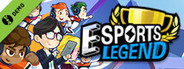 eSports Legend / 电竞传奇 Demo