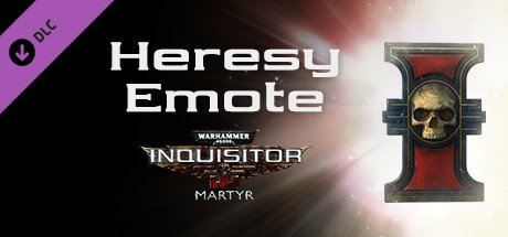 Warhammer 40,000: Inquisitor - Martyr - Heresy Emote cover art