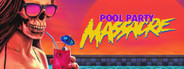 Pool Party Massacre