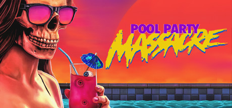 Pool Party Massacre cover art