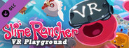 Slime Rancher: VR Playground
