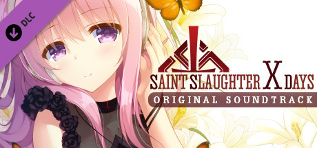 Saint Slaughter X Days - Original Soundtrack cover art