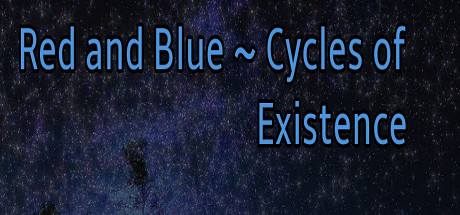 Red and Blue ~ Cycles of Existence