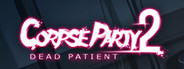 Corpse Party 2: Dead Patient