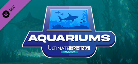 Ultimate Fishing Simulator - Aquarium DLC cover art