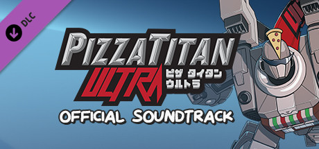 Pizza Titan Ultra Official Soundtrack cover art