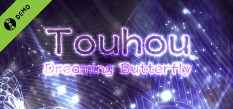 Touhou: Dreaming Butterfly | 东方蝶梦志 Demo cover art