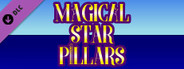 Magical Star Pillars Anniversary Edition