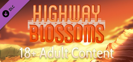 Highway Blossoms - 18+ Adult Only Content cover art