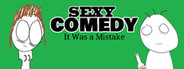 Sexy Comedy: It Was a Mistake System Requirements