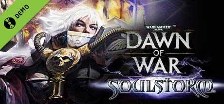 Warhammer 40,000: Dawn of War – Soulstorm Demo cover art
