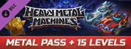 HMM Metal Pass Season + 15 levels