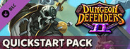 Dungeon Defenders II - Quickstart Pack