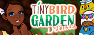 Tiny Bird Garden Deluxe System Requirements