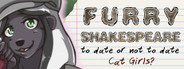 Furry Shakespeare: To Date Or Not To Date Cat Girls?