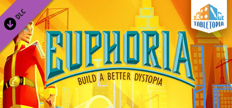 Tabletopia - Euphoria: Build a Better Dystopia cover art