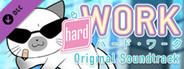 Hard Work - Original Soundtrack