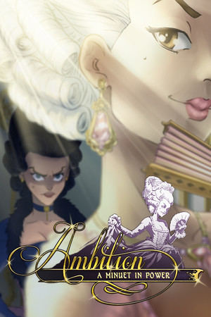 Ambition: A Minuet in Power poster image on Steam Backlog