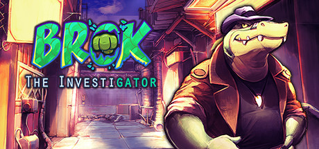 BROK the InvestiGator on Steam Backlog