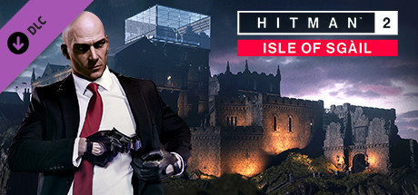 HITMAN 2 - Isle of Sgàil