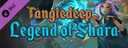 Tangledeep - Legend of Shara
