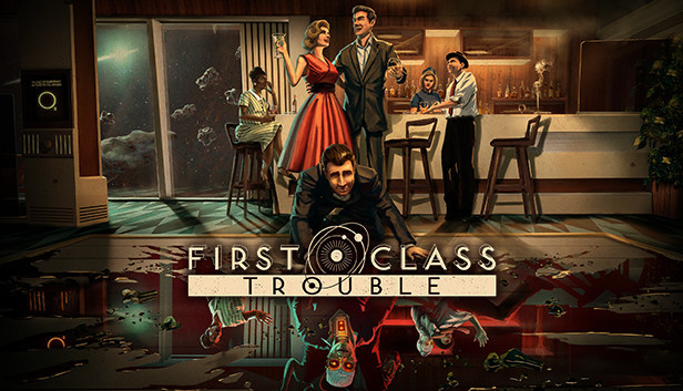 first class trouble steam charts