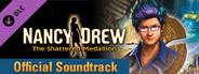 Nancy Drew: The Shattered Medallion - Soundtrack