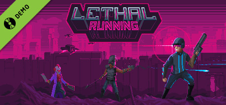 Lethal Running Demo cover art