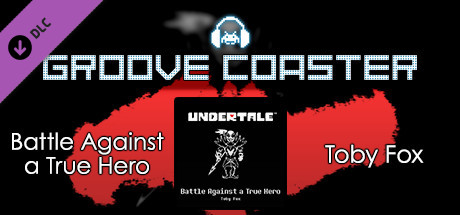 Groove Coaster - Battle Against a True Hero cover art