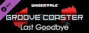 Groove Coaster - Last Goodbye