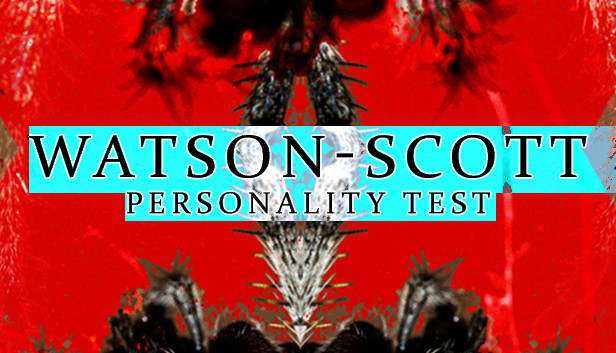 The Watson Scott Test On Steam - which roblox player are you personality quiz