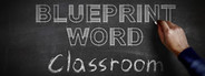 Blueprint Word: Classroom