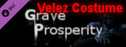 Grave Prosperity - Velez Costume