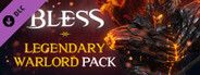 Bless Online: Legendary Warlord Pack