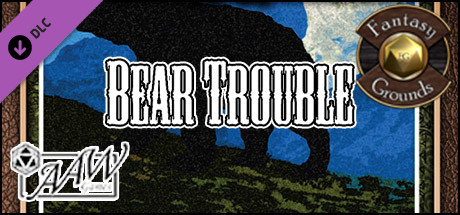 Fantasy Grounds - A06: Bear Trouble (Savage Worlds)