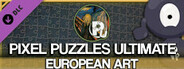 Jigsaw Puzzle Pack - Pixel Puzzles Ultimate: European Art