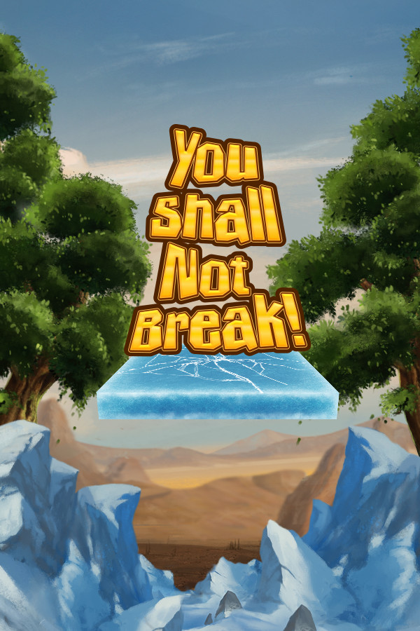 You Shall Not Break! for steam