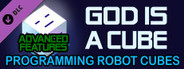 God is a Cube: Programming Robot Cubes - Advanced Features