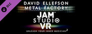 Jam Studio VR EHC - David Ellefson Metal Factory