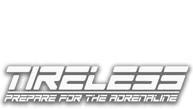 TIRELESS: Prepare For The Adrenaline Logo