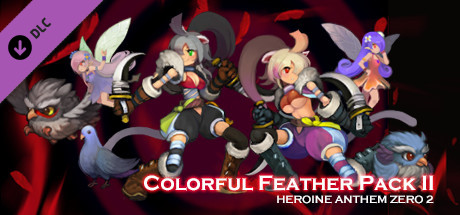 Heroine Anthem Zero 2：Colorful Feather Pack II cover art