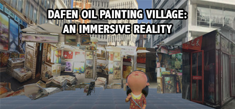 Dafen Oil Painting Village: An Immersive Reality cover art