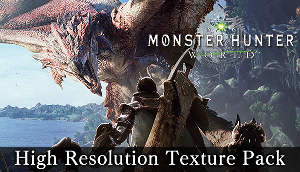 Monster Hunter World High Resolution Texture Pack On Steam