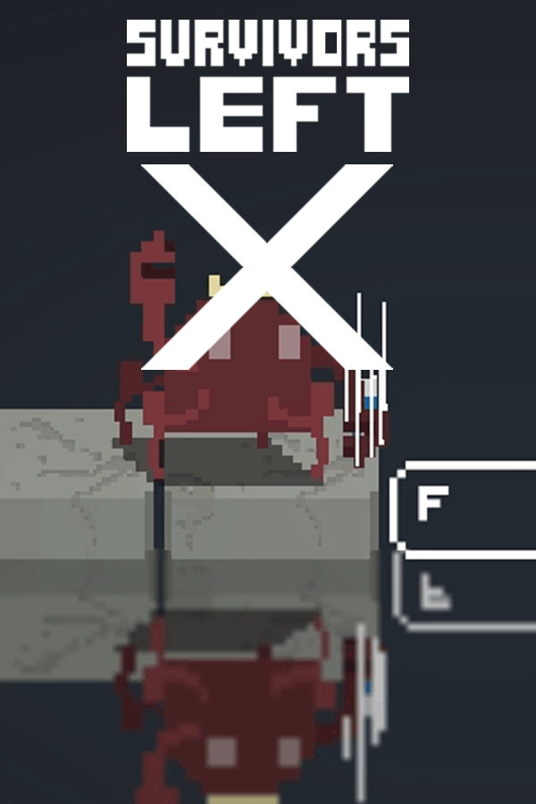 SURVIVORS LEFT: X for steam SURVIVORS LEFT: X for steam