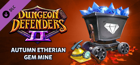 Dungeon Defenders II - Autumn Etherian Gem Mine cover art