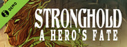 Stronghold: A Hero’s Fate Demo