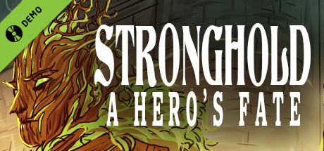 Stronghold: A Hero’s Fate Demo cover art